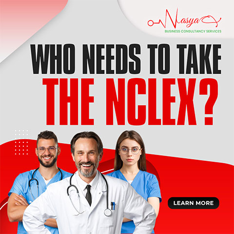 Nclex - Who Needs To Take The Nclex?