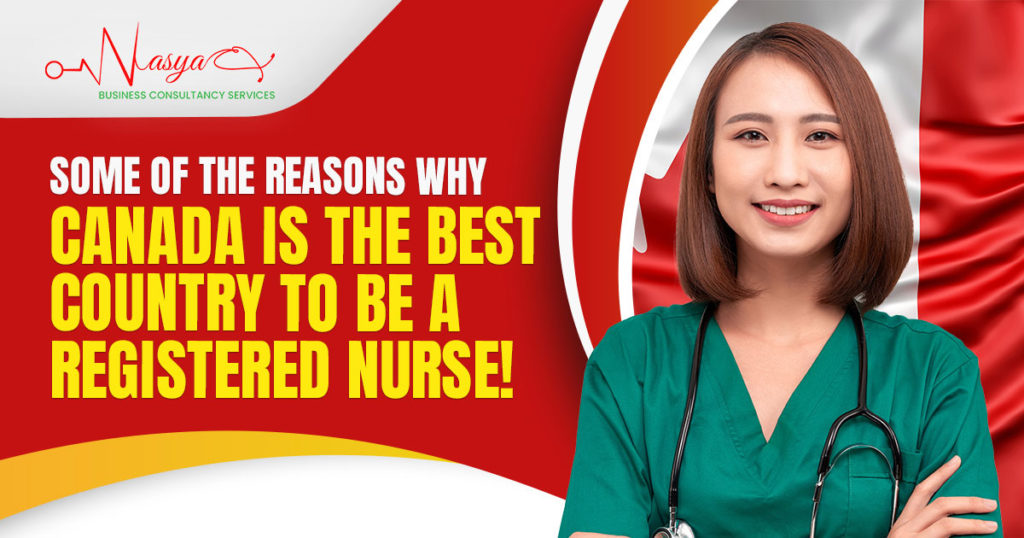 Why Canada Is The Best Country To Be A Registered Nurse!