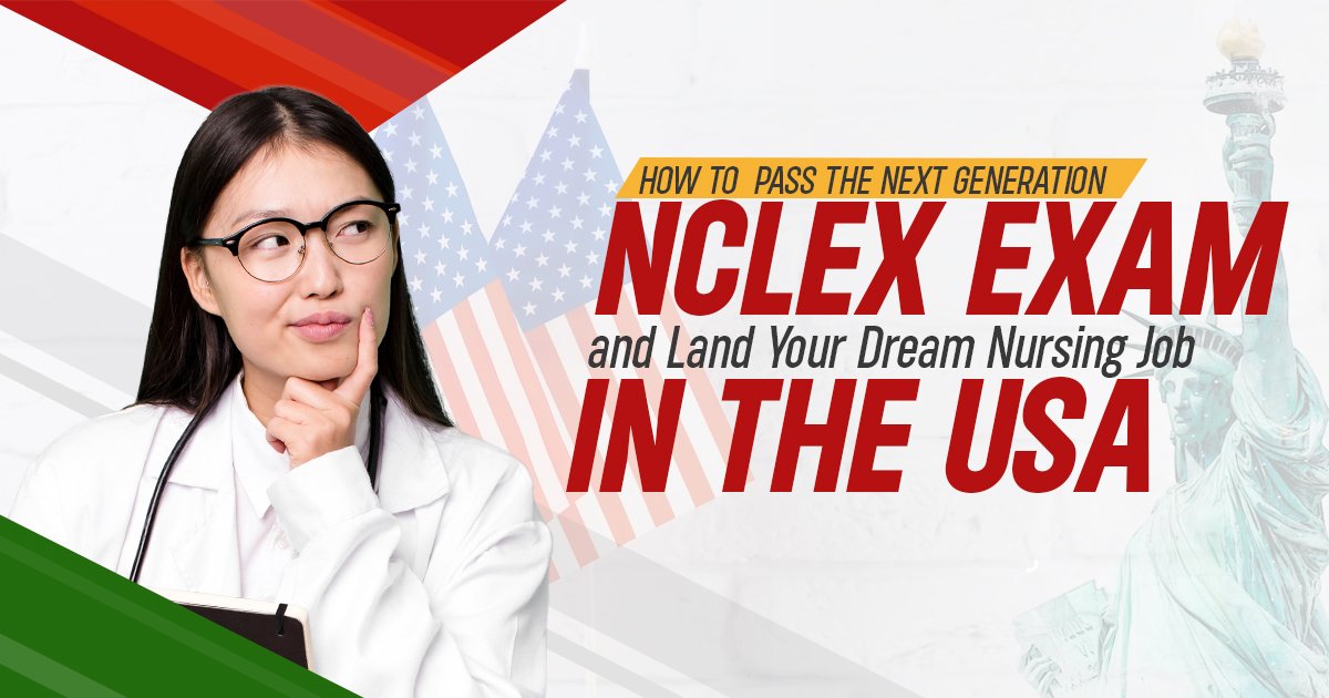 How To Pass The Nclex Exam And Land Your Dream Nursing Job In The Usa