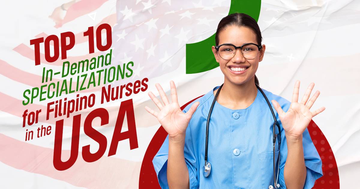 Top 10 In-Demand Specializations For Filipino Nurses In The Usa