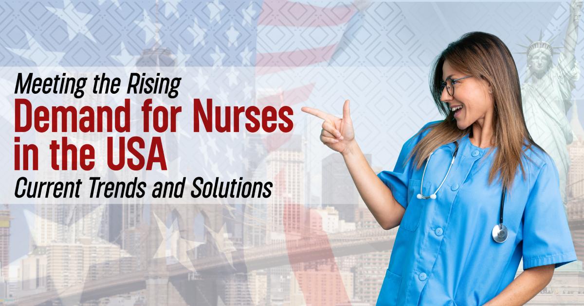 Demand For Nurses In The Usa