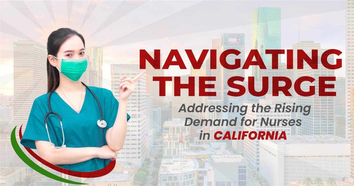 Navigating The Surge | Addressing The Rising Demand For Nurses In California