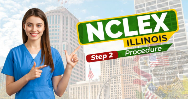 NCLEX Illinois Step 2 Procedure