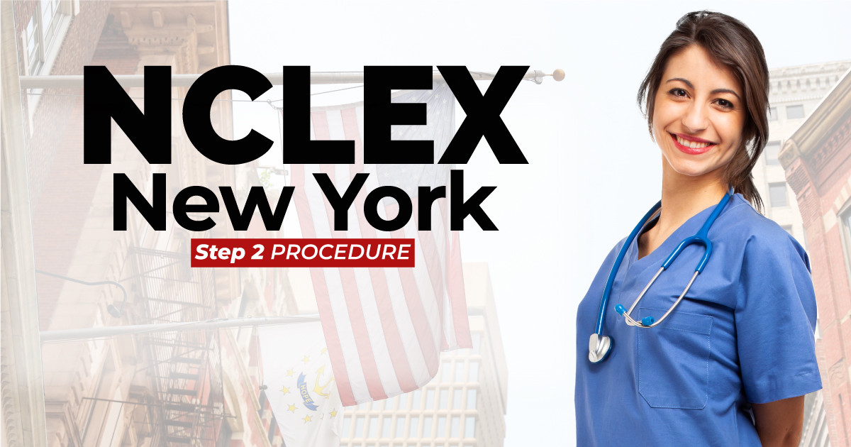 Nclex New York Step 2 Procedure
