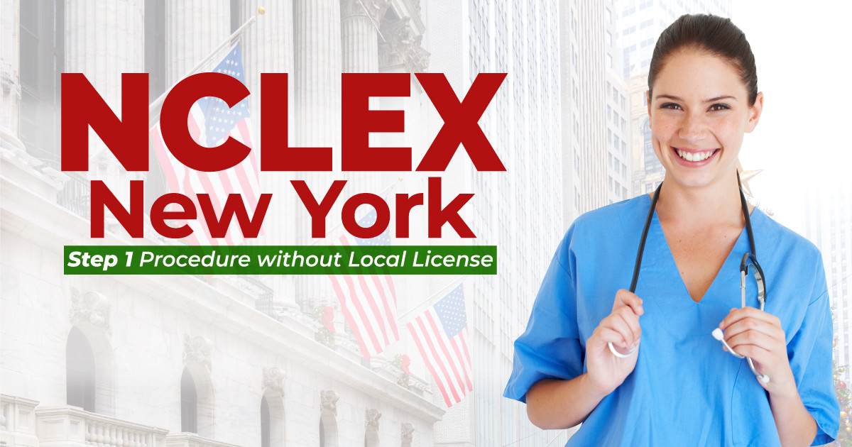 Nclex New York Step 1 Procedure Without Local License