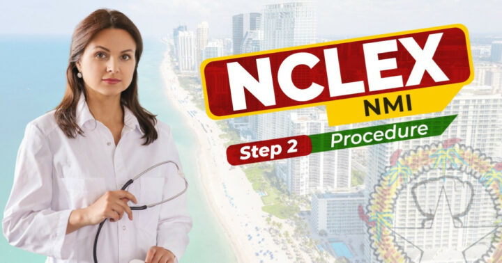 NCLEX NMI Step 2 Procedure