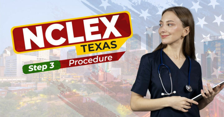 NCLEX Texas Step 3 Procedure