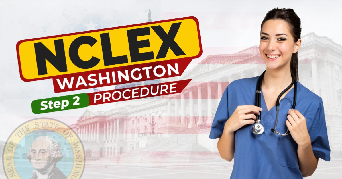 Nclex Washington Step 2 Procedure